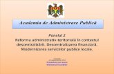 Academia de Administrare Publică...Scopurile descentralizării fiscale (mai simplificat) •Consolidarea autonomiei financiare a administrațiilorlocale •Definirea veniturilor fiscale