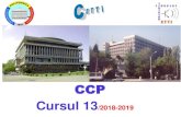 CCP Cursul 13/2018-2019 - CETTI · 2021. 1. 10. · Cursul 13 /2018-2019. 2 Alte metode de realizare a interconectărilor în electronic ...