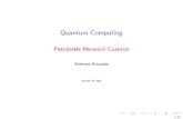 Postulatele Mecanicii Cuanticeandreea.arusoaie/QC/QC3.pdf · 2021. 1. 4. · Postulatele Mecanicii Cuantice Sunt patru postulate ce guverneaz a mecanica cuantic a: I Postulatul 1: