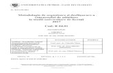 Metodologia de organizare și desfăşurare a concursului de ... · F 003.06/Ed. 2 Art. 13. Taxa de şcolarizare în anul universitar 2017 - 2018 pentru candidaţii admişi la studii