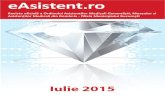 eAsistent · 2021. 2. 22. · Editorial 4 eAsistent lie 2015 E-Asistent dedică luna iulie Galei Premiilor de Excelență în Asistența Medicală 2015 E venimentul a stat sub semnul