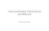 Instrumentație Electronică de Măsurăham.elcom.pub.ro/~od/iem/2017_Curs_1_IEM_3E.pdf · 2017. 10. 1. · • Echivalez laboratorul cu nota >5; • Restul condițiilor sunt cele