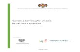PREMISELE REVITALIZĂRII URBANE ÎN REPUBLICA MOLDOVA · 2018. 3. 13. · 2 INTRODUCERE Crearea sistemului de revitalizare urbană în Republica Moldova este un proces inițiat în