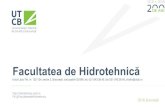 Facultatea de Hidrotehnicălpsslatina.ro/wp-content/uploads/2018/06/... · Facultatea de Hidrotehnică b-dul Lacul Tei, nr. 122-124, sector 2, București, cod poștal 020396, tel.