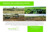 Sistem de cultivare Kelly · 2020. 7. 22. · Sistem de cultivare Kelly Construit în Germania pentru Europa Fie că este vorba de sfredelitorul porumbului, de managementul reziduurilor,