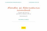 Limba și literatura română - Libris.ro si... · 2020. 9. 29. · Caiet de lucru pentru clasa a III‑a ... de la el și să vin cu voi, Dinozauri Spațiali, haideți să‑i cântăm