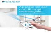 Aparate de aer condiționat rezidențiale · 2018. 8. 27. · Dețineți mereu controlul, din orice locație 7 Aplicația Daikin Online Controller poate controla şi monitoriza starea