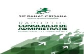 Raportul Consiliului de administrație al SIF Banat-Crișana ......SIF Banat-Crișana, , nu mai târziu de 15 zile calendaristice de la sfârșitul lunii de raportare. Situația activelor