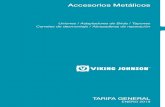 Accesorios Metálicos - MASA · 2019. 1. 28. · Tarifa 2019 137 Accesorios Metálicos Uniones / Adaptadores para PE y PVC AQUAFAST - UNIONES Referencia DN Presión Máx. Trabajo