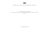 Cadrul de referinţă - gov.md · obţinerea calificării profesionale de nivelul 3, 4 şi 5 ISCED. Pentru punerea în aplicare a prevederilor Codului educaţiei al Republicii Moldova