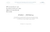 Romanian CAA · 2020. 9. 3. · Abrevieri. Acronime Definitii In scopul prezentei proceduri se definesc urmätorii termeni: ... Procedura si instructiunile de aeronauticä civilä