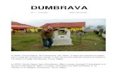 DUMBRAVA - WordPress.com · 2017. 6. 9. · In 2006, Viorel Paşca, from Dumbrava, Bihor county, brought 2 homeless in a house in Dumbrava. After 11 years, now there are 230 homeless