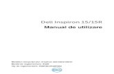 Dell Inspiron 15/15R...Dell Inspiron 15/15R Manual de utilizare Modelul computerului: Inspiron 3521/5521/5537 Model de reglementare: P28F Tip de reglementare: P28F001/P28F003 Note,