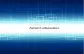 Aplicații colaborative - Diferitetic.diferite.ro/wp-content/uploads/2020/02/TIC_VII_C10.pdf Tehnologia informației şi a comunicațiilor tic@diferite.ro Descrierea aplicațiilor