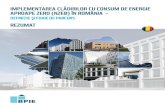 DEFINIŢIE ŞI FOAIE DE PARCURS€¦ · definiţii ambiţioase, dar accesibile şi a unei foi de parcurs pentru implementarea clădirilor cu consum de energie aproape zero în România.