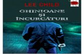 Lee Child101books.ru/pdf/Lee_Child-Ghinioane_si_incurcaturi.pdfLee Child Ghinioane și încurcături Traducere din engleză de Constantin Dumitru-Palcus Trei 2015 virtual-project.eu