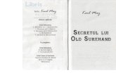 Secretul lui Old Surehand - Libris.ro lui Old... · 2019. 1. 9. · Title: Secretul lui Old Surehand Author: Karl May Keywords: Secretul lui Old Surehand - Karl May Created Date: