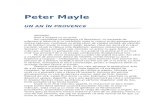 Peter Mayle - Carti gratis · 2021. 1. 10. · Terenurile de tenis şi grădinile amenajate nu-şi aveau rostul. ţNici piscina noastră, de altfel, darcel puţin nu înlocuise viţa.)