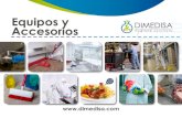 Equipos y Accesorios - Dimedisa · 2020. 12. 29. · Equipos y Accesorios . Contamos con servicio de Entrega en Zona Metropolitana y servicios de encomienda al interior del país.