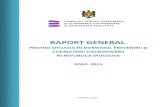 RAPORT GENERAL · 2017. 11. 20. · Raport general: prevenirea și combaterea discriminării în Republica Moldova 4 de instruire au fost organizate pentru judecători, procurori,