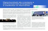 Oportunitati de crestere a performantei energetice a cladirilor in … · 2021. 3. 4. · Reabilitarea termica a cladirilor din Romania este de o importanta majora, la fel ca si in