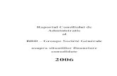 Raportul Consiliului de Administratie al BRD – Groupe Société … · 2019. 9. 25. · de peste 100.000 persoane juridice din România. Banca este lider pe piaţa cardurilor de