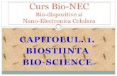 CAPITOLUL. 1. BIOSTIINTA BIO-SCIENCE · 2020. 3. 5. · 1. Slide-uri de curs BioNEC se vor putea descarca de pe pag - Cautati sectiunea BioNEC. Resurse bibliografice: - notite si