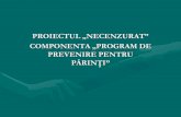 PĂRINŢI”scoala7timisoara.ro/proiecte/necen/parinte.pdf · • Prezentare • Legatura dintre sistemul de reguli din cadrul familiei şi consumul de droguri; Transmiterea regulilor