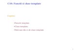 C10: Functii si clase template - pub.ro · 2021. 2. 22. · 2 C10: Functii si clase template Functii template •template = sablon •utilizate pentru a substitui implementari multiple