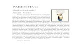 PARENTING · 2020. 4. 3. · O carte pentru părinți, de care se vor bucură copiii. Fiecare copil, ca de altfel fiecare adult, își ... deprinderi pentru a deveni educatori de
