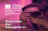 Timișoara 5 – 9 septembrie 2021 · la cea de-a treia ediție, este deja un reper în comunitatea fotografilor și videografilor din România. Evenimentul reunește nume de primă