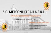 S.C. METCONF FERALLA S.R.L.