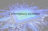 1. Informatica şi societatea