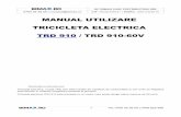 MANUAL UTILIZARE TRICICLETA ELECTRICA TRD 910 / TRD …
