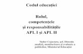 competenţele şi responsabilităţile APL I şi APL II