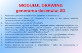 MODULUL DRAWING generarea desenului 2D