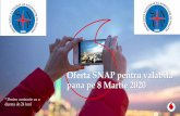 Oferta SNAP pentru valabila pana pe 8 Martie 2020