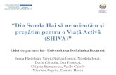 (SHIVA) - Sisteme Informatice A6.2 Desfasurarea stagiilor de practica. Aceasta activitate presupune