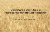 Cercetarea ¥tiin¥£ific¤’¥i redresarea agriculturii Rom£¢ ORGANIZATE de CNCSIS/MASA...¢  Mecanizarea