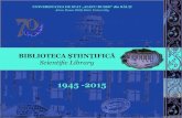 Biblioteca ‍tiin£ificƒ = Scientific Library : cartea de vizitƒ 1945-2015 / alcƒt.: S. Ciobanu (design/mache-tare/tehnored.), V. Topalo, E. Stratan ; red. resp. Elena