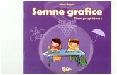 Adina Grigore - Semne Grafice - Caiet pentru Clasa Pregatitoare