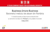 Barometrul "Business 2more Business" Ploiesti 2016