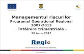 Regio-Programul Opera£ional Regional 2007-2013-Managementul riscurilor