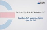 Internship Adrem Automation - Sisteme Informatice Industriale Oferta noastra de internship 16 Aplicؤƒdacؤƒ
