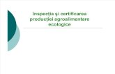 Inspectia Si Certificarea Produsctie Agroalimentare Ecologice