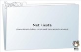 Net Fiesta Un eveniment dedicat promovarii Internetului romanesc
